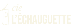 Logo Cie l'échauguette avec représentation de l'échauguette